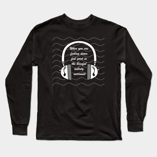 Music Feel Good Long Sleeve T-Shirt